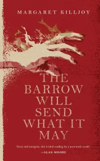 The Barrow Will Send What It May (Danielle Cain #2)
