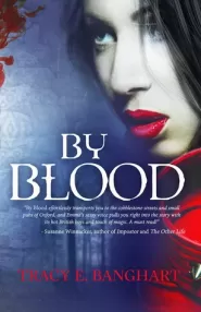 By Blood (By Blood #1)