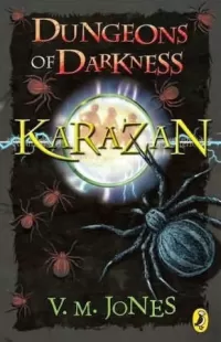 Dungeons of Darkness (Karazan Quartet #2)