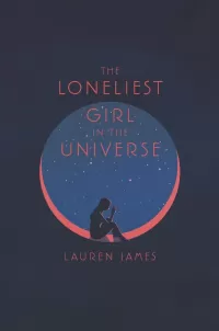The Loneliest Girl in the Universe
