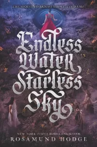 Endless Water, Starless Sky (Bright Smoke, Cold Fire #2)