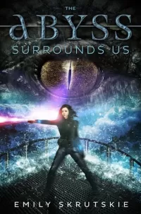The Abyss Surrounds Us (The Abyss Surrounds Us #1)