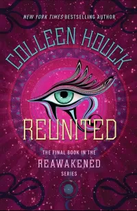 Reunited (Reawakened #3)