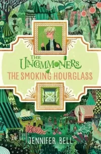 The Smoking Hourglass (The Uncommoners #2)