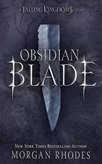 Obsidian Blade (Spirits and Thieves)