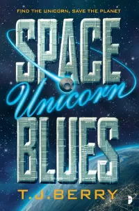 Space Unicorn Blues (The Reason #1)
