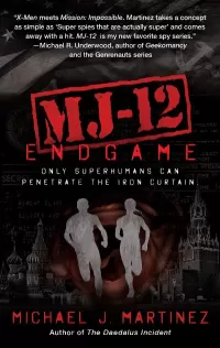MJ-12: Endgame (MAJESTIC-12 #3)