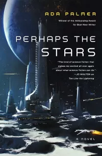 Perhaps the Stars (Terra Ignota #4)