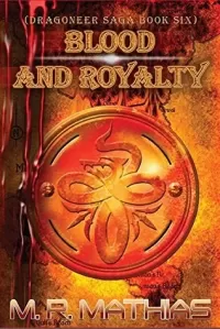 Blood and Royalty (The Dragoneers #6)