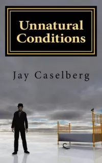 Unnatural Conditions
