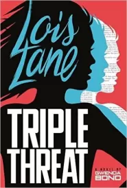 Triple Threat (Lois Lane #3)