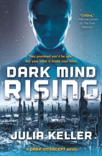 Dark Mind Rising (The Dark Intercept #2)