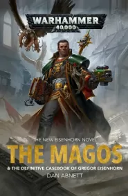 The Magos (Warhammer 40,000: The Eisenhorn Series #4)