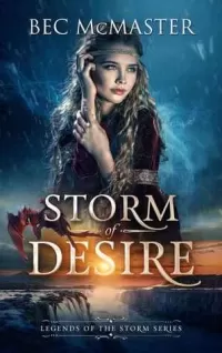Storm of Desire (Legends of the Storm #2)
