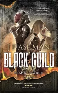 Black Guild: Second Book from the Tales of the Black Powder Wars (Black Powder #2)