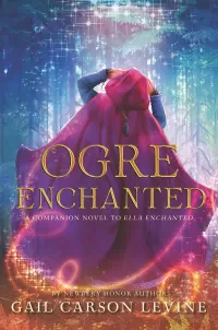 Ogre Enchanted (Ella Enchanted)