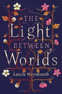 The Light Between Worlds