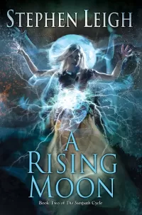 A Rising Moon (The Sunpath Cycle #2)