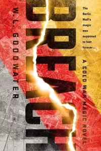Breach (Cold War Magic #1)