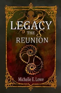 Legacy: The Reunion (Legacy #2)