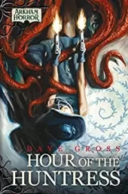 Hour of the Huntress