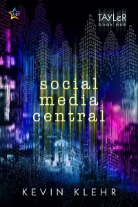 Social Media Central (Tayler #1)