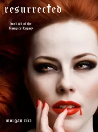 Resurrected (The Vampire Journals #9)