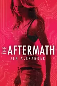The Aftermath (The Aftermath #1)