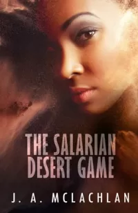 The Salarian Desert Game (The Unintentional Adventures of Kia and Agatha #2)