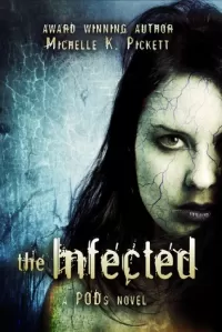 The Infected (PODs #2)