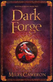 Dark Forge (Masters & Mages #2)