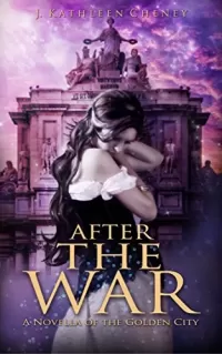 After the War (The Golden City)