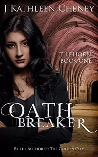 Oathbreaker (The Horn #1)