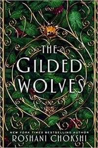 The Gilded Wolves (The Gilded Wolves #1)