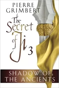 Shadow of the Ancients (The Secret of Ji #3)