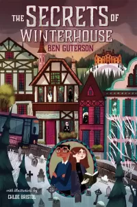 The Secrets of Winterhouse (Winterhouse #2)