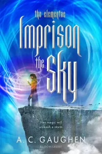 Imprison the Sky (The Elementae #2)