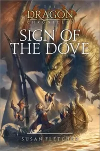 The Sign of the Dove (The Dragon Chronicles #3)