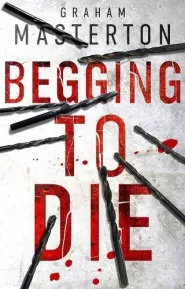 Begging to Die (Katie Maguire #10)