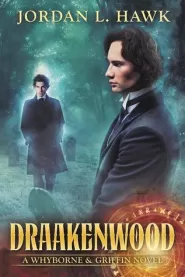 Draakenwood (Whyborne & Griffin #9)