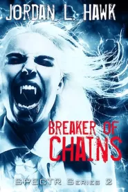 Breaker of Chains (Spectr 2 #4)