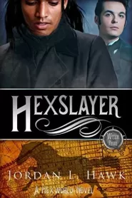 Hexslayer (Hexworld #3)