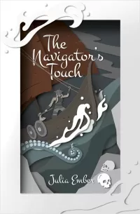 The Navigator's Touch (The Seafarer's Kiss #2)