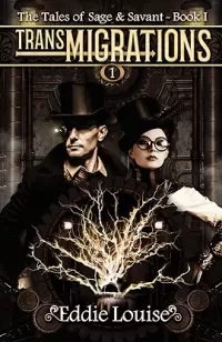 TransMIGRATIONS (The Tales of Sage & Savant #1)