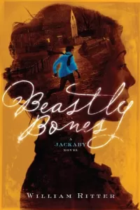 Beastly Bones (Jackaby #2)