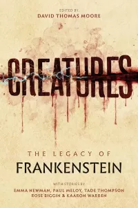 Creatures: The Legacy of Frankenstein