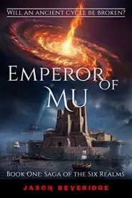 Emperor of Mu (Saga of Six Realms #1)
