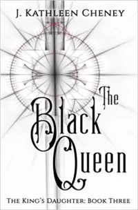 The Black Queen (The King's Daughter #3)
