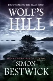 Wolf's Hill (Black Road #3)