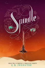 Spindle (A Thousand Nights #2)